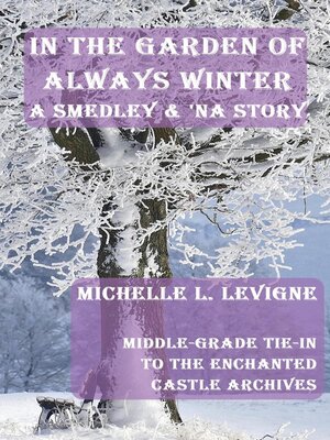 cover image of In the Garden of Always Winter